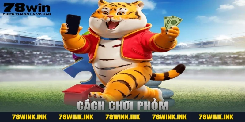 Cách Chơi Phỏm: Hướng Dẫn Chi Tiết Từ Cơ Bản Đến Nâng Cao