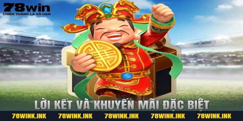 Lời kết và khuyến mãi đặc biệt