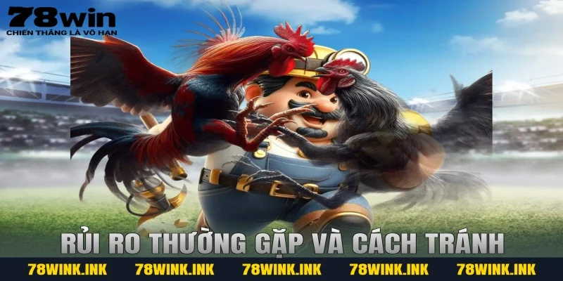 Rủi ro thường gặp và cách tránh