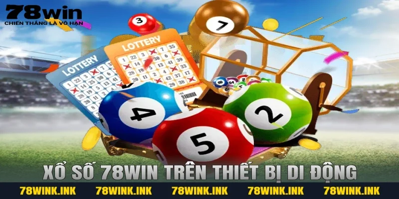 Xổ số 78win trên thiết bị di động